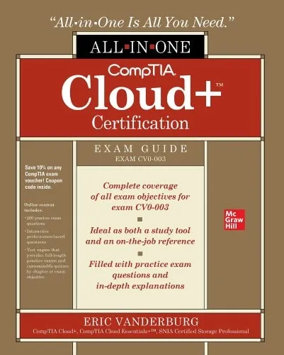 Guía de examen todo en uno de certificación CompTIA Cloud+ (examen CV0-003) de Eric Vanderburg